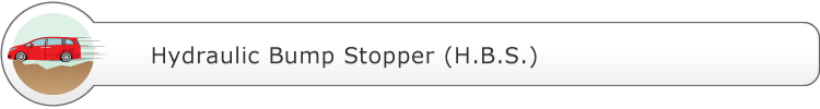 Hydraulic Bump Stopper (H.B.S.)